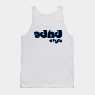 Adhd style Tank Top